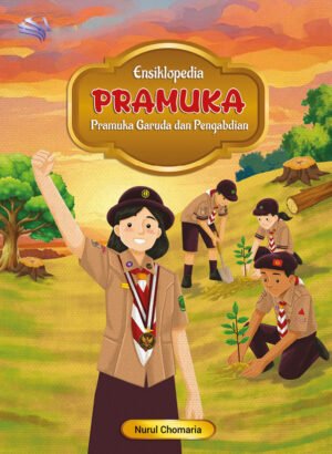ENSIKLOPEDIA PRAMUKA : PRAMUKA GARUDA DAN PENGABDIAN